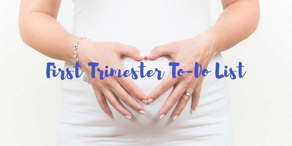 First Trimester To-Do List